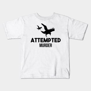 Attempted-Murder crows T-shirt Kids T-Shirt